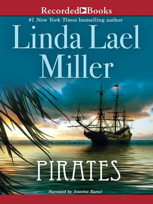 Title details for Pirates by Linda Lael Miller - Available